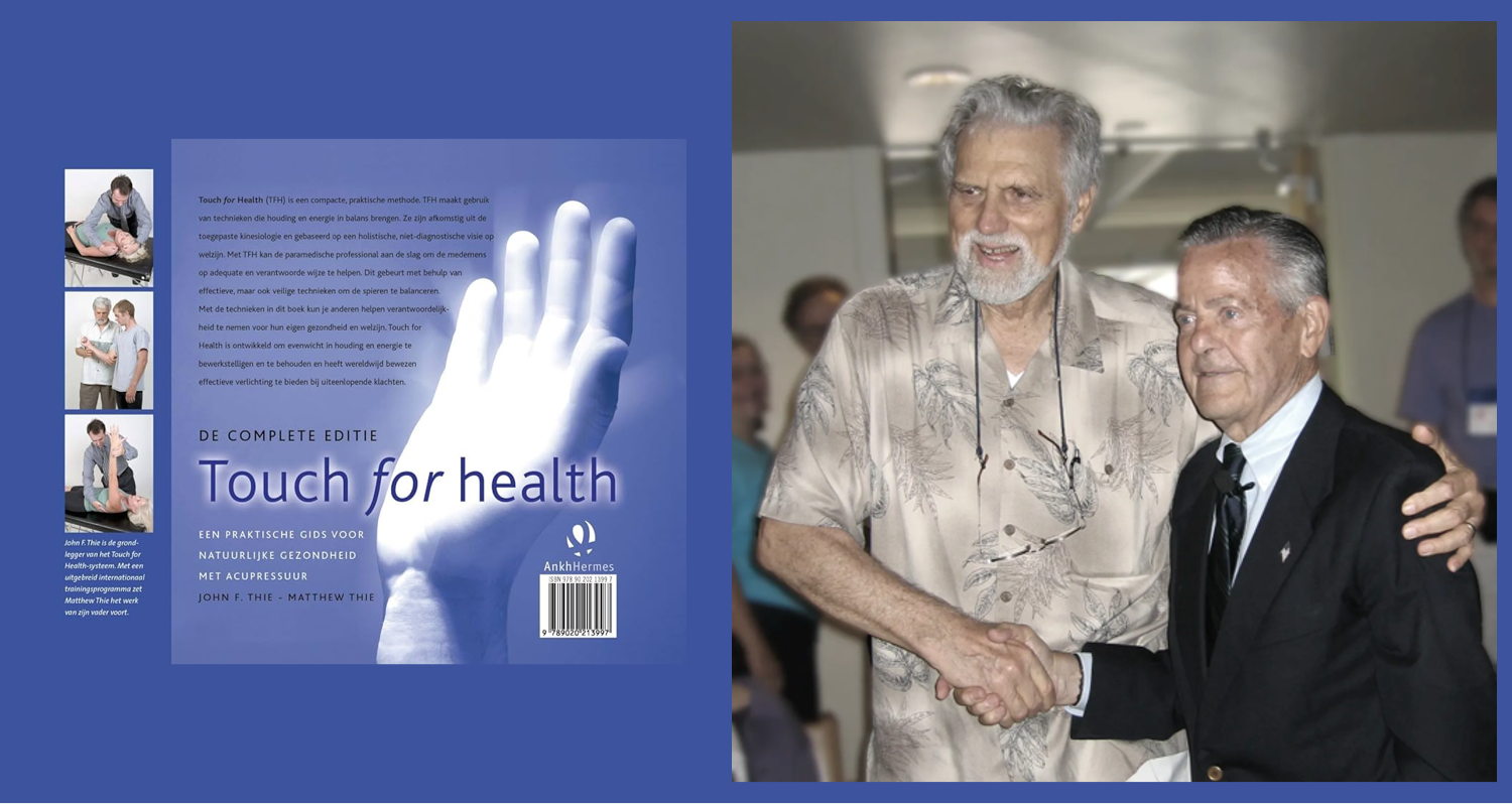 De geschiedenis van Touch for Health: Een reis naar balans